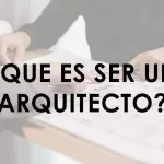 que es ser un arquitecto